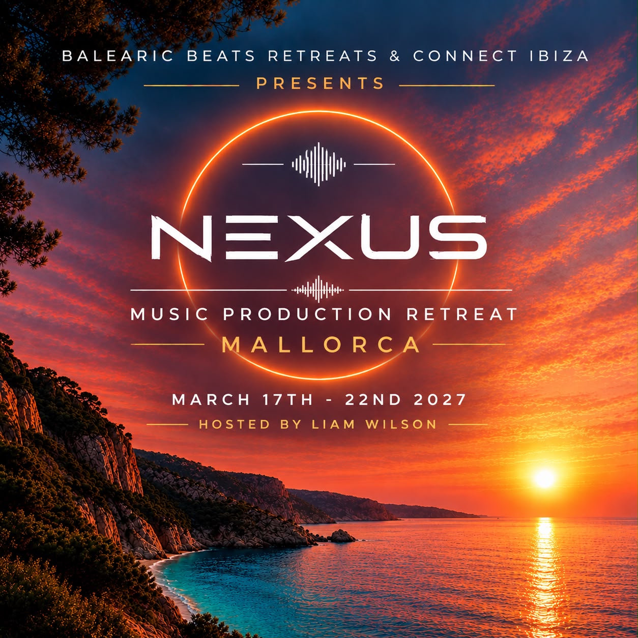NEXUS: Music Production Retreat, Mallorca, 17–22 March 2027, hosted by Liam Wilson